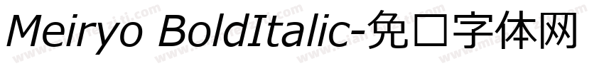 Meiryo BoldItalic字体转换